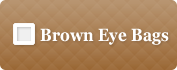Brown Eye Bags